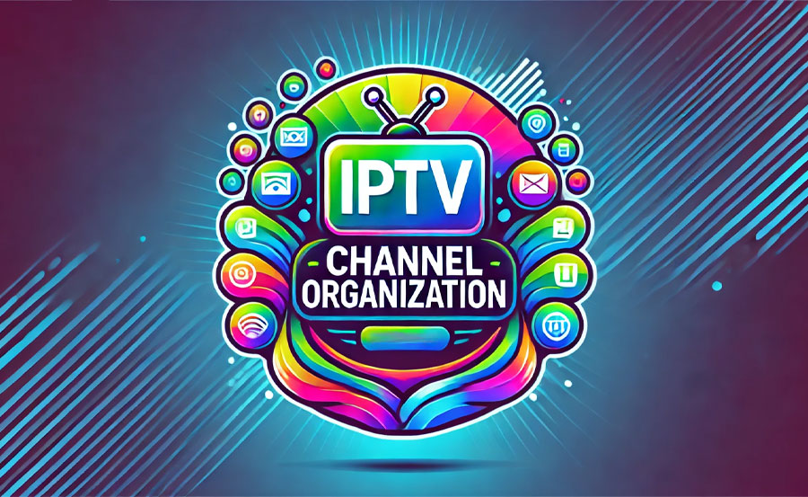 How to Sort and Categorize IPTV Channels on Lazy IPTV