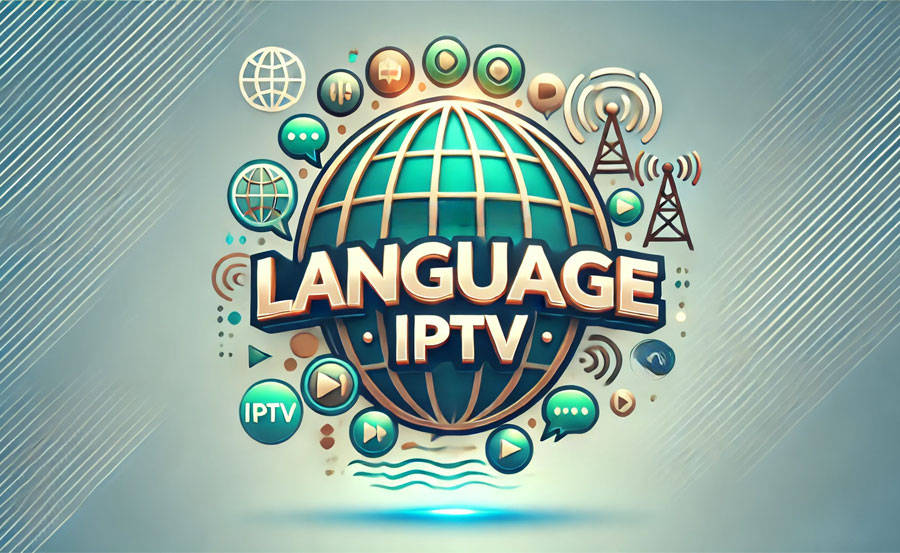 IPTV for Language Learners: Multilingual Content Reviewed